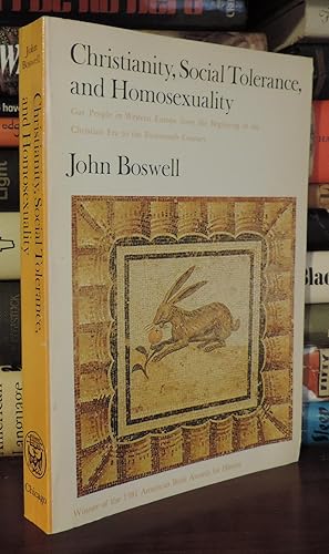 Imagen del vendedor de CHRISTIANITY, SOCIAL TOLERANCE, AND HOMOSEXUALITY Gay People in Western Europe from the Beginning of the Christian Era to the Fourteenth Century a la venta por Rare Book Cellar