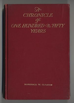 Immagine del venditore per A Chronicle of One Hundred & Fifty Years: The Chamber of Commerce of the State of New York 1768-1918 venduto da Between the Covers-Rare Books, Inc. ABAA