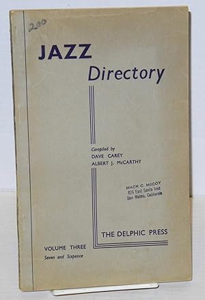 The directory; of recorded jazz and swing music (including gospel and blues records); volume thre...