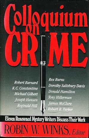 Imagen del vendedor de COLLOQUIUM ON CRIME: Eleven Renowned Mystery Writers Discuss Their Work. a la venta por Bookfever, IOBA  (Volk & Iiams)