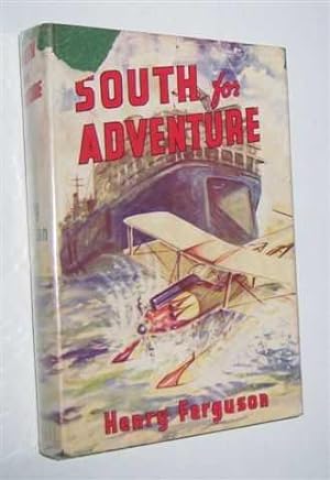 SOUTH FOR ADVENTURE
