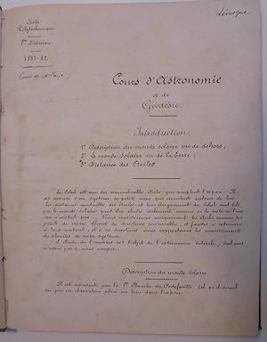 Cours d'Astronomie et de Géodésie, Ecole Polytechnique, 1e division,