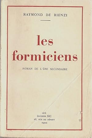 Seller image for Les Formiciens. Roman de l'Ere Secondaire. for sale by Librairie Victor Sevilla