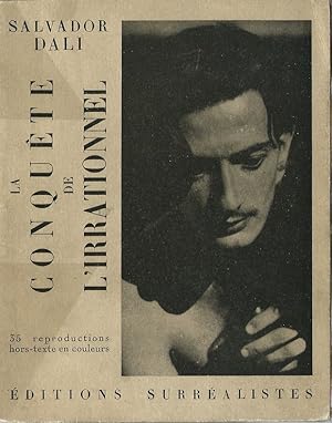 Seller image for La Conqute de l'Irrationnel. ( Avec ddicace autographe, signe, non nominative, de Salvador Dali ). for sale by Librairie Victor Sevilla