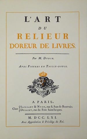 L'art du relieur doreur de livres. Avec figures en taille-douce. (Descriptions des arts et métier...