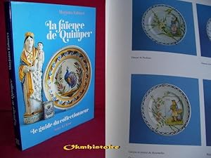 La faïence de Quimper: Le guide du collectionneur