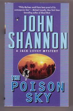 Immagine del venditore per The Poison Sky (Jack Liffey #3) venduto da Ray Dertz