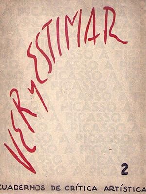 Imagen del vendedor de VER Y ESTIMAR - No. 2 - Vol. I - Mayo de 1948 (Pablo Picasso) a la venta por Buenos Aires Libros