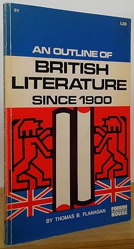 Imagen del vendedor de An Outline of British Literature Since 1900 a la venta por Stephen Peterson, Bookseller