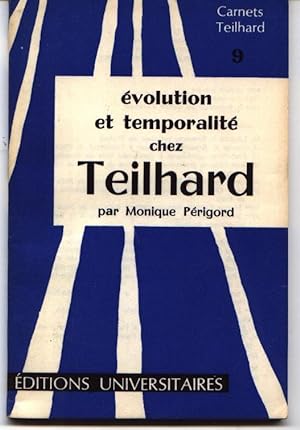 Seller image for Evolution Et Temporalite Chez Teilhard - Carnets Teilhard 9 for sale by West Portal Books