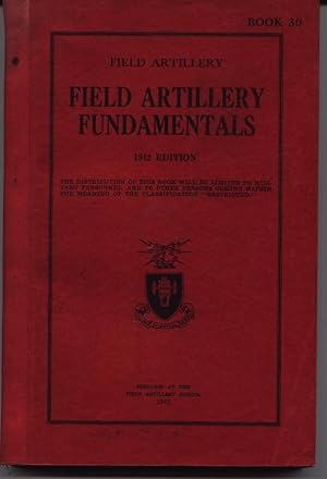 Field Artillery Fundamentals - 1942 Edition - Book 30