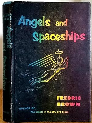 Seller image for ANGELS AND SPACESHIPS for sale by MARIE BOTTINI, BOOKSELLER