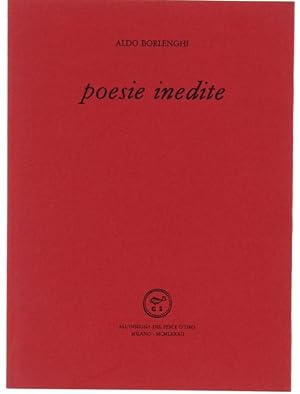 Image du vendeur pour POESIE INEDITE a cura di Antonio Manfredi.: mis en vente par Bergoglio Libri d'Epoca