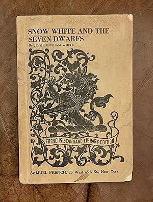 Imagen del vendedor de Snow White And The Seven Dwarfs: A Fairy Tale Play Based On The Story Of The Brothers Grimm by Jessie Braham White With Music by Edmund Rickett a la venta por Three Geese in Flight Celtic Books