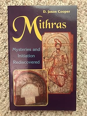 Mithras Mysteries and Initiation Rediscovered