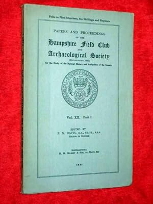 Immagine del venditore per Papers and Proceedings of the Hampshire Field Club and Archaeological Society Vol. XII Part I.1932. venduto da Tony Hutchinson