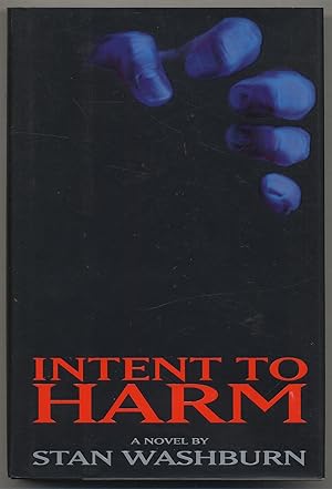 Bild des Verkufers fr Intent To Harm zum Verkauf von Between the Covers-Rare Books, Inc. ABAA