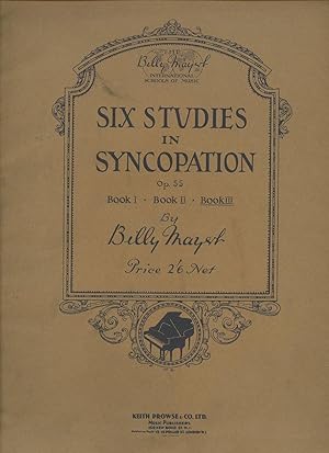 Immagine del venditore per Billy Mayerl Piano Sheet Music: Six Studies in Syncopation Opus 55 Book III Containing Numbers 13 To 18 venduto da Little Stour Books PBFA Member