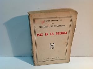 Imagen del vendedor de PAZ EN LA GUERRA UNAMUNO MIGUEL DE 1931 a la venta por LIBRERIA ANTICUARIA SANZ