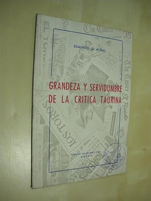 Imagen del vendedor de GRANDEZA Y SERVIDUMBRE DE LA CRITICA TAURINA a la venta por LIBRERIA TORMOS