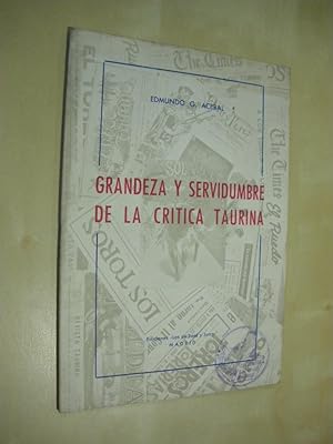 Imagen del vendedor de GRANDEZA Y SERVIDUMBRE DE LA CRITICA TAURINA a la venta por LIBRERIA TORMOS