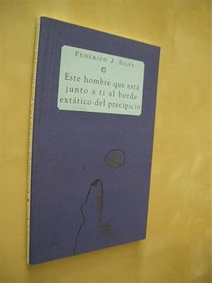 Seller image for ESTE HOMBRE QUE EST JUNTO A T AL BORDE EXTTICO DEL PRECIPICIO for sale by LIBRERIA TORMOS