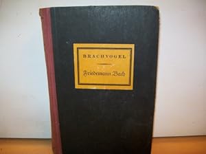 Friedemann Bach : Roman A. E. Brachvogel