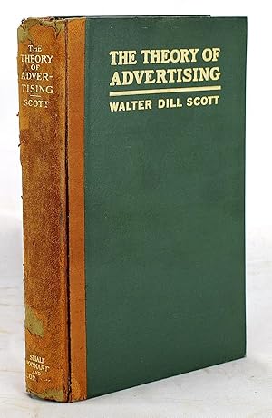 Imagen del vendedor de The theory and practice of advertising;: A simple exposition of the principles of psychology in their relation to successful advertising, a la venta por Sequitur Books