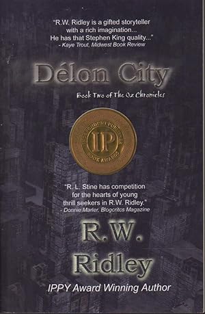 Seller image for DELON CITY: Book Two of the Oz Chronicles. for sale by Bookfever, IOBA  (Volk & Iiams)