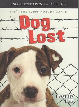 Seller image for DOG LOST. for sale by Bookfever, IOBA  (Volk & Iiams)