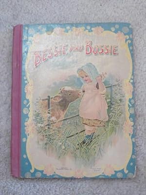 Bessie and Bossie