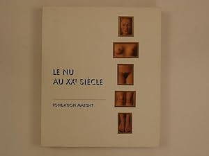 Bild des Verkufers fr Le Nu au XX Sicle zum Verkauf von A Balzac A Rodin