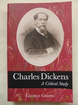 Charles Dickens a Critical Study