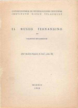 Seller image for EL MUSEO FERNANDINO ( III EL PALACIO DE BUENAVISTA ) for sale by Libreria 7 Soles