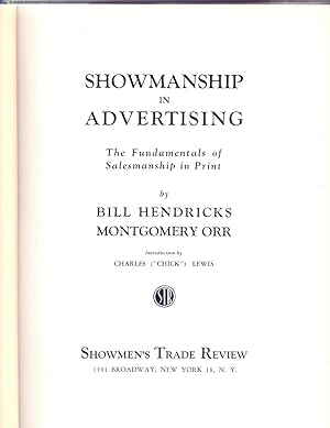 Seller image for SHOWMANSHIP IN ADVERTISING - THE FUNDAMENTALS OF SALESMANSHIP IN PRINT for sale by Libreria 7 Soles