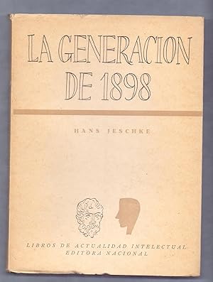 Imagen del vendedor de LA GENERACION DE 1898 - ENSAYO DE UNA DETERMINACION DE SU ESENCIA) a la venta por Libreria 7 Soles