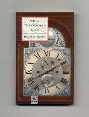 Seller image for When the Old Man Died - 1st UK Edition/1st Printing for sale by Books Tell You Why  -  ABAA/ILAB