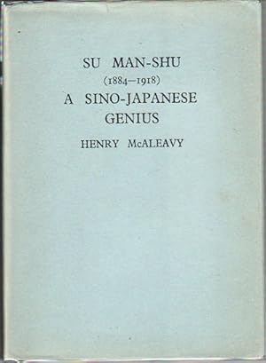 Bild des Verkufers fr Su Man-shu (1884 - 1918). A Sino-Japanese Genius. zum Verkauf von Asia Bookroom ANZAAB/ILAB