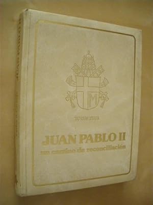 Imagen del vendedor de JUAN PABLO II. UN CAMINO DE RECONCILIACION a la venta por LIBRERIA TORMOS