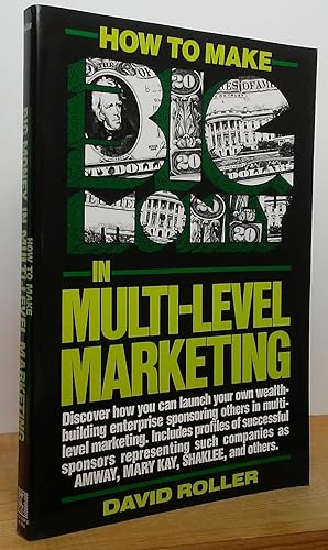 Imagen del vendedor de How to Make Big Money in Multi-Level Marketing a la venta por Stephen Peterson, Bookseller