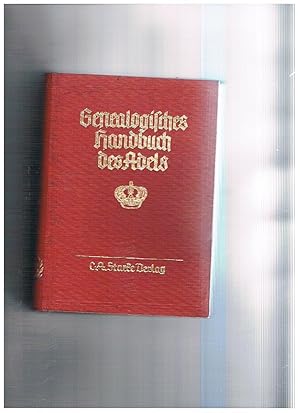 Imagen del vendedor de Genealogisches handbuch der furstlichen hauser. Furstliche Hauser Band XI. a la venta por Libreria Gull