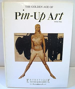 Imagen del vendedor de The Golden Age of Pin-Up Art, Book Two (very rare) a la venta por Steve Krupp's Curio Shoppe