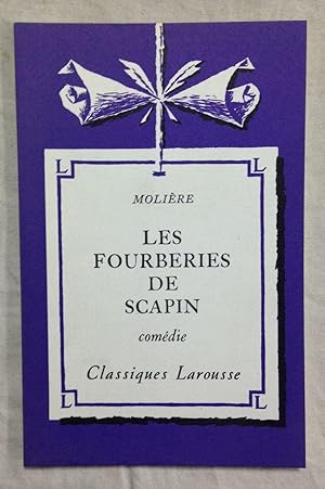 LES FOURBERIES DE SCAPIN. Comédie