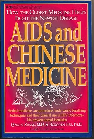 AIDS and Chinese Medicine: Applications of the Oldest Medicine to the Newest Disease.