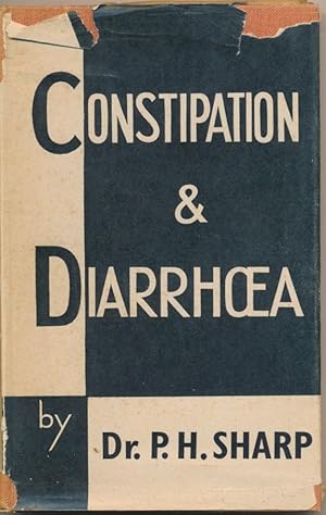 Constipation & Diarrhoea.