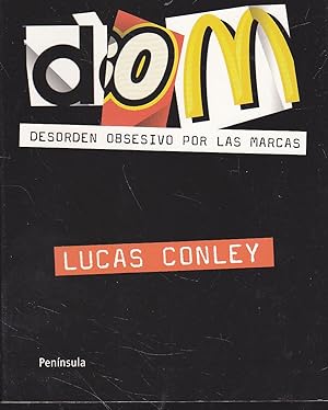 Seller image for DOM -DESORDEN OBSESIVO POR LAS MARCAS for sale by CALLE 59  Libros