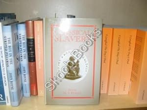 Seller image for Classical Slavery (Studies in Slave and Post-Slave Societies and Cultures) for sale by PsychoBabel & Skoob Books