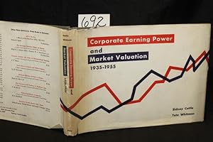 Seller image for Corporate Earning power and market valuation 1935-1955 for sale by Princeton Antiques Bookshop