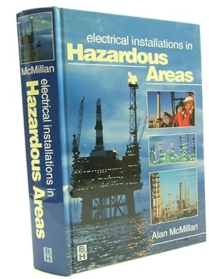 Immagine del venditore per ELECTRICAL INSTALLATIONS IN HAZARDOUS AREAS venduto da Stella & Rose's Books, PBFA