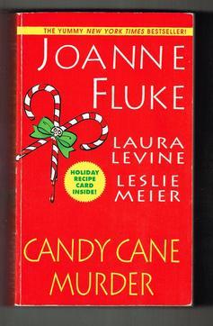 Candy Cane Murder: Candy Cane Murder; The Dangers of Candy Canes; Candy Canes of Christmas Past